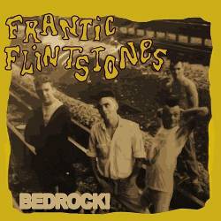 Frantic Flintstones : Bedrock EP